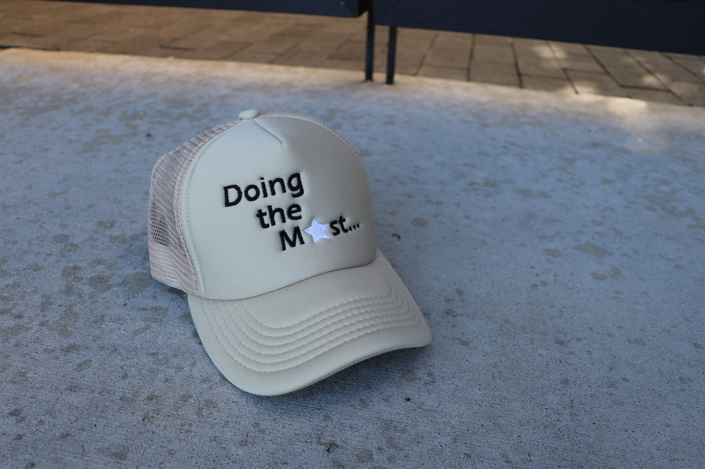 Doing the Most...Trucker Hats