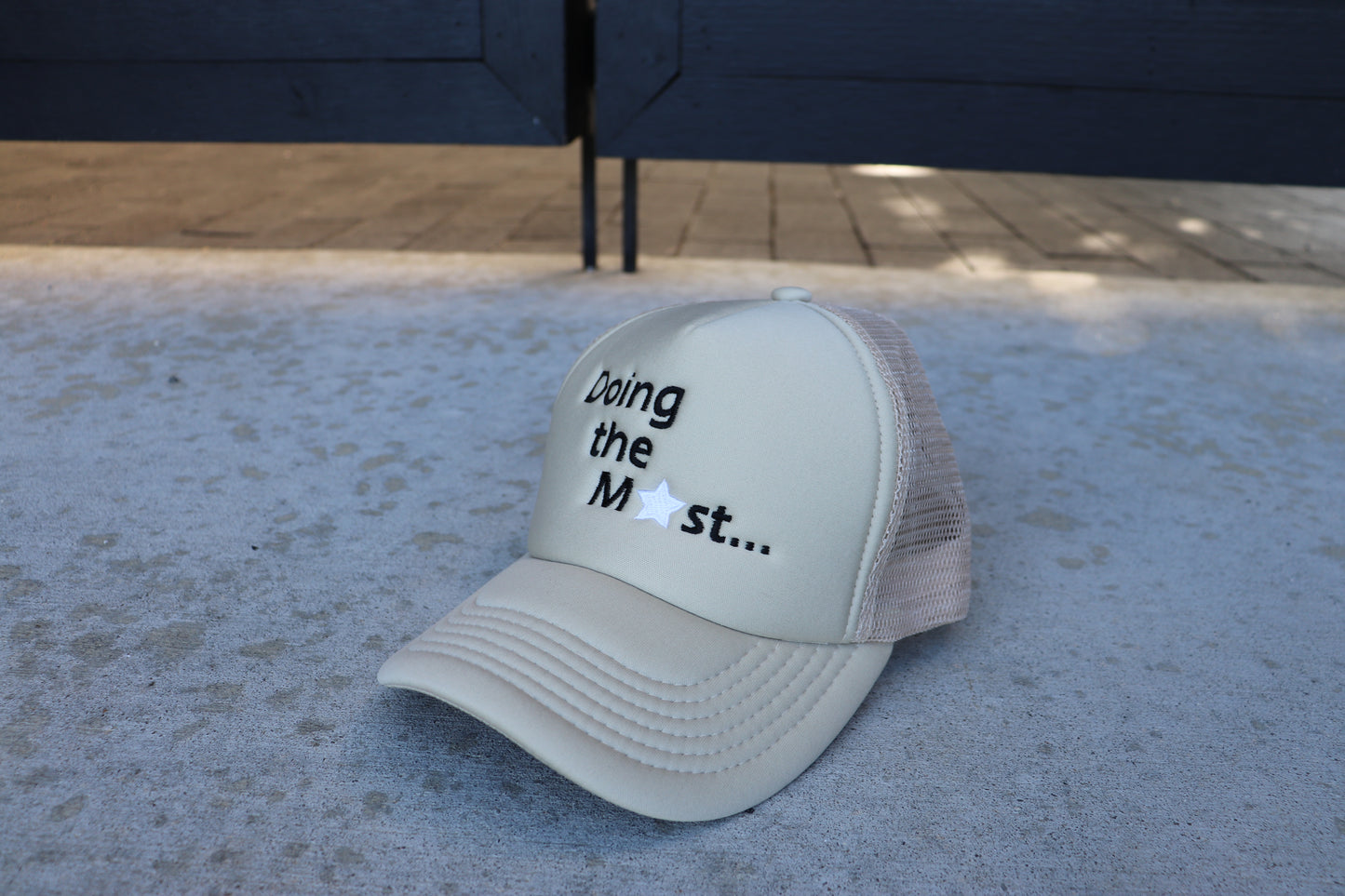 Doing the Most...Trucker Hats
